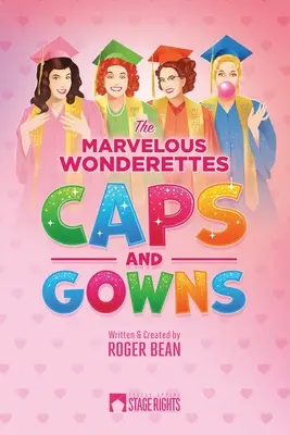 The Marvelous Wonderettes: Čapky a šaty - The Marvelous Wonderettes: Caps & Gowns