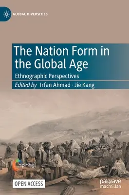 Národná forma v globálnom veku: etnografické perspektívy - The Nation Form in the Global Age: Ethnographic Perspectives