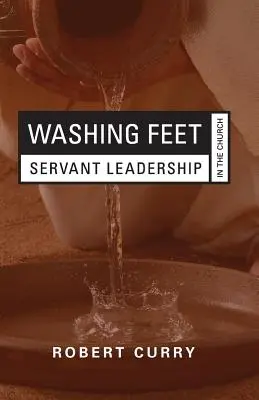 Umývanie nôh: Služobné vedenie v Cirkvi - Washing Feet: Servant Leadership in the Church