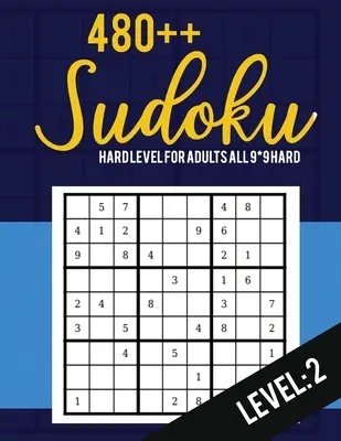 Sudoku: Sudoku pre dospelých Všetky 9*9 Hard 480++ Sudoku úroveň: 2 - Vreckové Sudoku Puzzle Books - Sudoku Puzzle Books Hard - Lar - Sudoku: Hard Level for Adults All 9*9 Hard 480++ Sudoku level: 2 - Pocket Sudoku Puzzle Books - Sudoku Puzzle Books Hard - Lar
