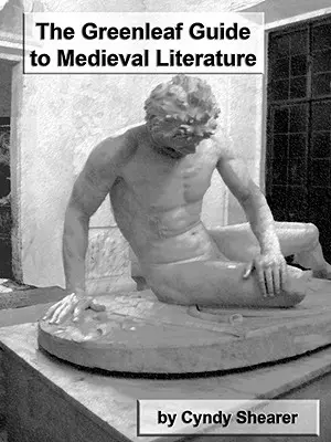 Greenleafov sprievodca stredovekou literatúrou - The Greenleaf Guide to Medieval Literature
