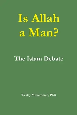 Je Alah človek? Diskusia o islame - Is Allah a Man? The Islam Debate