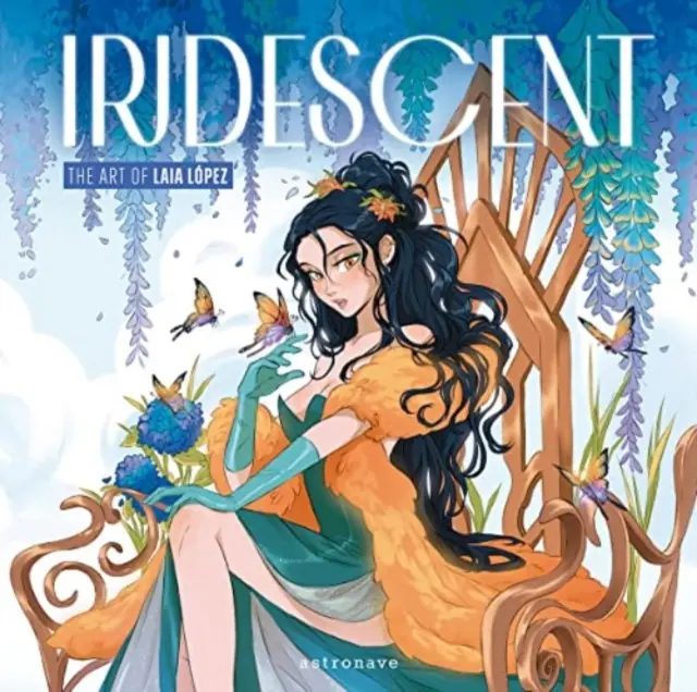 Iridescent: Umenie Laie Lopezovej - Iridescent: The Art of Laia Lopez