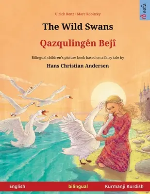 Divoké labute - Qazqulingn Bej (anglicky - kurdsky) - The Wild Swans - Qazqulingn Bej (English - Kurmanji Kurdish)
