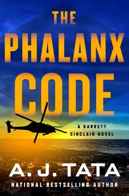 Kód falangy: Román Garretta Sinclaira - The Phalanx Code: A Garrett Sinclair Novel