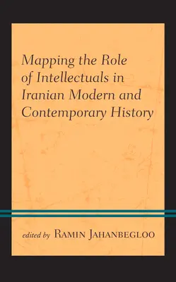 Mapovanie úlohy intelektuálov v iránskych moderných a súčasných dejinách - Mapping the Role of Intellectuals in Iranian Modern and Contemporary History