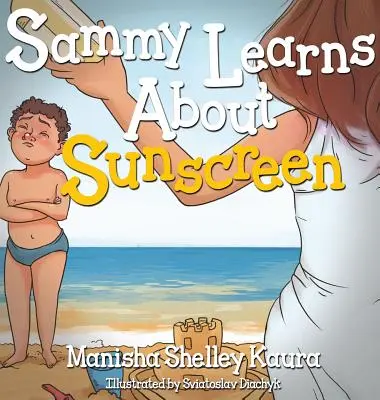 Sammy sa učí o opaľovacom kréme - Sammy Learns About Sunscreen
