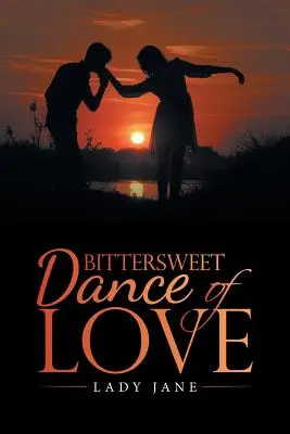 Horkosladký tanec lásky - Bittersweet Dance of Love