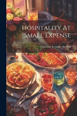 Pohostinnosť s malými nákladmi - Hospitality At Small Expense