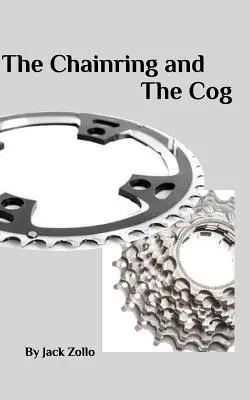 Reťazový krúžok a ozubené koleso - The Chainring and The Cog
