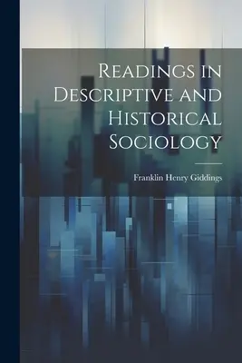 Čítanie z deskriptívnej a historickej sociológie - Readings in Descriptive and Historical Sociology
