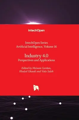 Priemysel 4.0 - perspektívy a aplikácie - Industry 4.0 - Perspectives and Applications