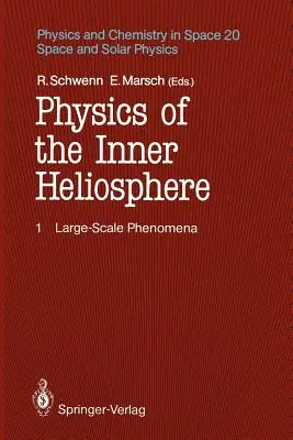 Fyzika vnútornej heliosféry I: Veľkorozmerné javy - Physics of the Inner Heliosphere I: Large-Scale Phenomena