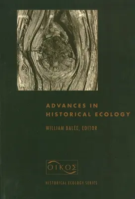 Pokroky v historickej ekológii - Advances in Historical Ecology