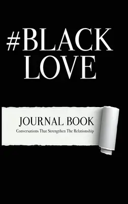 #BlackLove: Rozhovory, ktoré posilňujú vzťahy - #BlackLove: Conversations that strengthen relationships