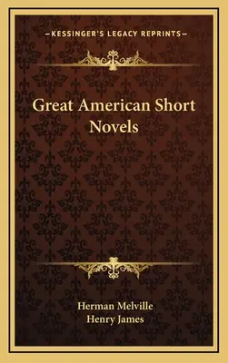Veľké americké krátke romány - Great American Short Novels
