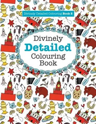 Božsky detailné maľovanky 2 - Divinely Detailed Colouring Book 2