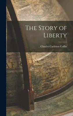 Príbeh slobody - The Story of Liberty