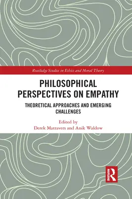 Filozofické perspektívy empatie: teoretické prístupy a nové výzvy - Philosophical Perspectives on Empathy: Theoretical Approaches and Emerging Challenges