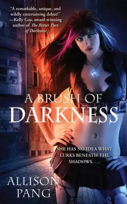 Štetec tmy - A Brush of Darkness