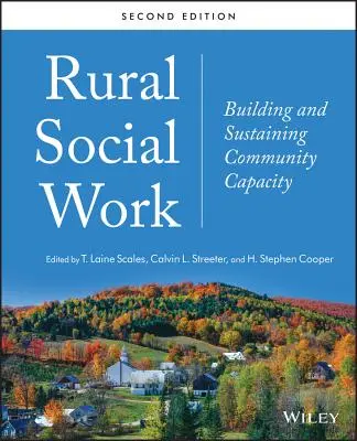 Sociálna práca na vidieku: Budovanie a udržiavanie kapacít komunity - Rural Social Work: Building and Sustaining Community Capacity