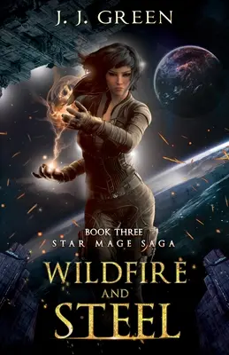 Divoký oheň a oceľ - Wildfire and Steel