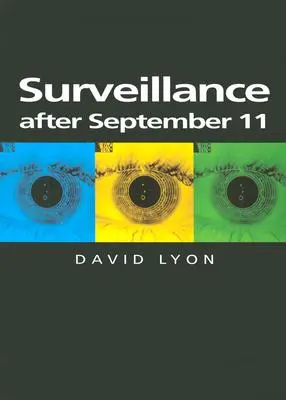 Dohľad po 11. septembri - Surveillance After September 11