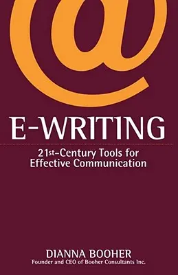 Elektronické písanie: Nástroje 21. storočia pre efektívnu komunikáciu - E-Writing: 21st-Century Tools for Effective Communication
