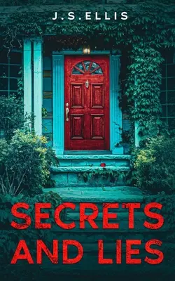 Tajomstvo a lži: Tajomstvo, ktoré si nechali: Kniha 2 - Secret and Lies: The Secret They Kept Book 2
