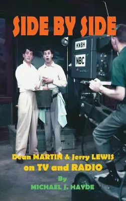 Side By Side: (tvrdá väzba): Dean Martin & Jerry Lewis v televízii a rozhlase - Side By Side: Dean Martin & Jerry Lewis On TV and Radio (hardback)