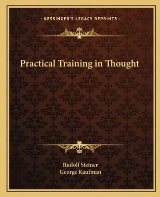 Praktický výcvik v myslení - Practical Training in Thought