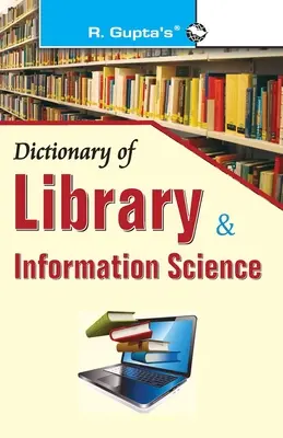 Slovník knižničnej a informačnej vedy - Dictionary of Library & Information Science