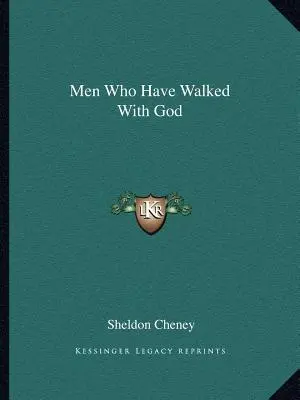 Muži, ktorí kráčali s Bohom - Men Who Have Walked with God