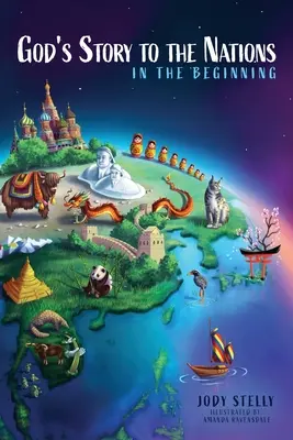 Boží príbeh pre národy: Na začiatku - God's Story to the Nations: In the Beginning