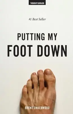 Kladiem nohu na zem - Putting My Foot Down