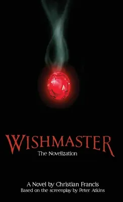 Správca želaní: Novelizácia - Wishmaster: The Novelization