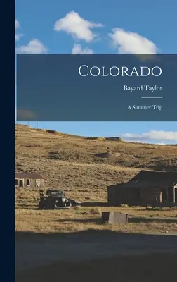 Colorado: Letný výlet - Colorado: A Summer Trip