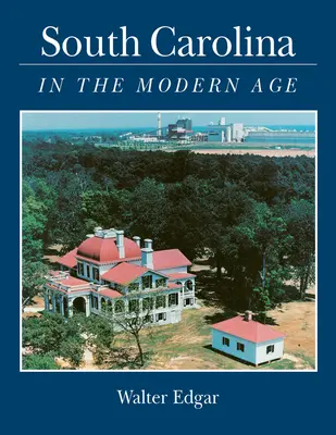 Južná Karolína v novoveku - South Carolina in the Modern Age