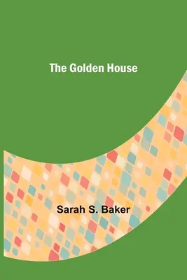 Zlatý dom - The Golden House