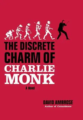 Diskrétny pôvab Charlieho Monka - The Discrete Charm of Charlie Monk