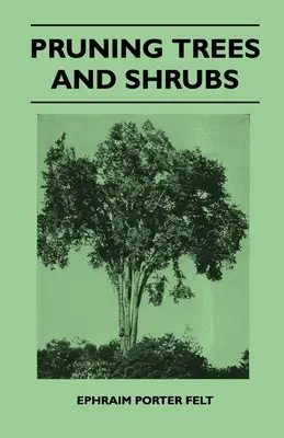 Prerezávanie stromov a kríkov - Pruning Trees And Shrubs