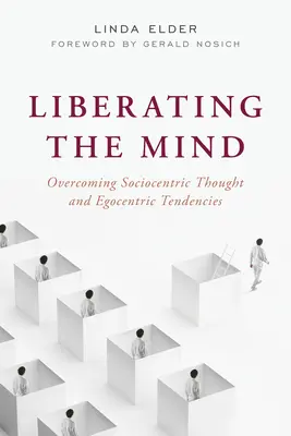 Oslobodenie mysle: Prekonanie sociocentrického myslenia a egocentrických tendencií - Liberating the Mind: Overcoming Sociocentric Thought and Egocentric Tendencies