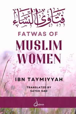 Fatvy moslimských žien: فتاوى النساء - Fatwas of Muslim Women: فتاوى النساء