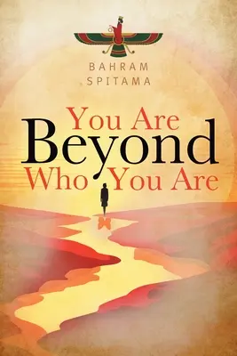 Ste za hranicami toho, kým ste - You Are Beyond Who You Are
