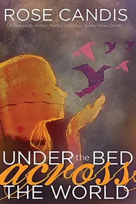 Pod posteľou na druhom konci sveta - Under the Bed Across the World