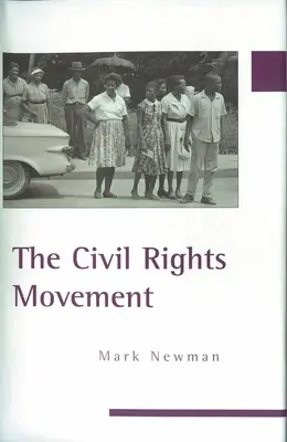 Hnutie za občianske práva - The Civil Rights Movement
