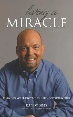 Žiť zázrak - Living a Miracle