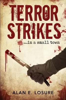 Teror zasahuje... v malom meste - Terror Strikes...in a small town
