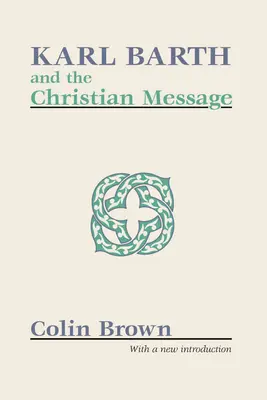 Karl Barth a kresťanské posolstvo - Karl Barth and the Christian Message