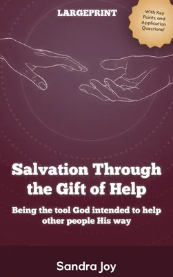 Spása prostredníctvom daru pomoci - Salvation Through the Gift of Help